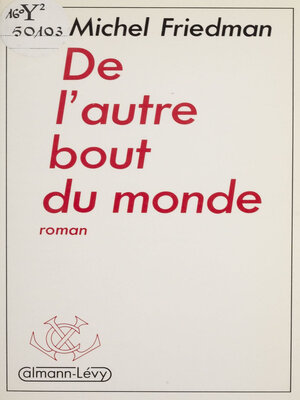 cover image of De l'autre bout du monde